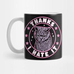 Thanks I Hate It Funny Cat Meowy Retro Vintage - Cat Lovers Mug